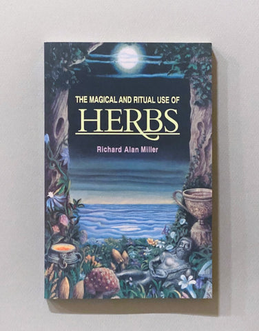 MAGICAL AND RITUAL USE OF HERBS