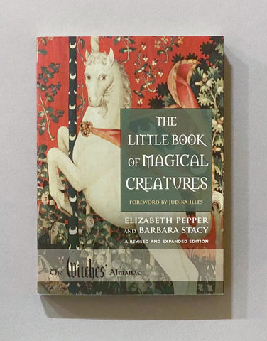 LITTLE BOOK OF MAGICAL CREATURES