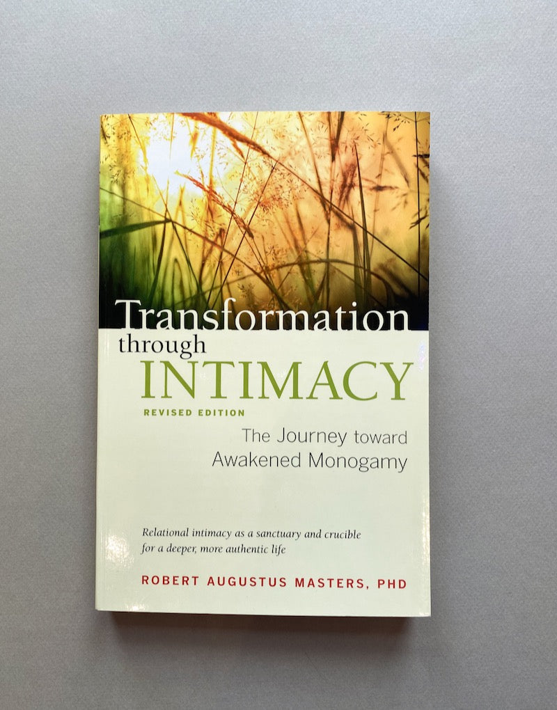 TRANSFORMATION THROUGH INTIMACY