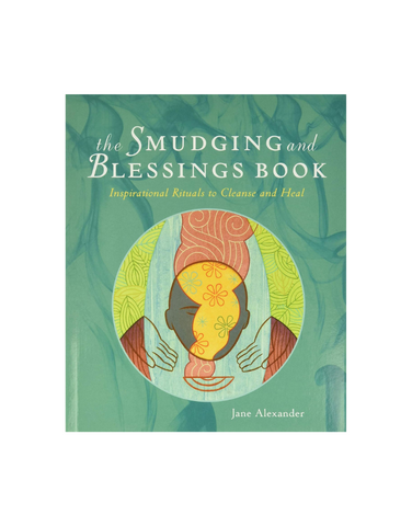 SMUDGING AND BLESSINGS BOOK