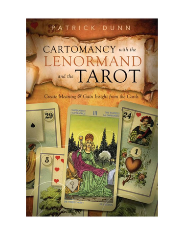 CARTOMANCY WITH THE LENORMAND AND THE TAROT