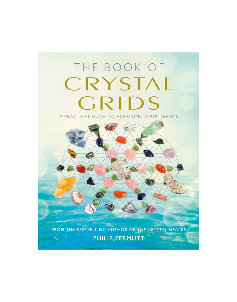 THE BOOK OF CRYSTAL GRIDS