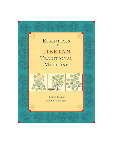 ESSENTIALS OF TIBETAN TRADITIONAL MEDICINE