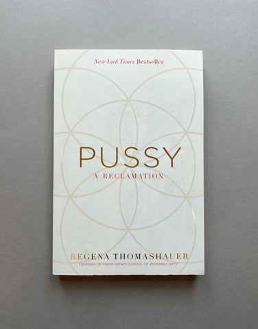 PUSSY : A RECLAMATION (SC)