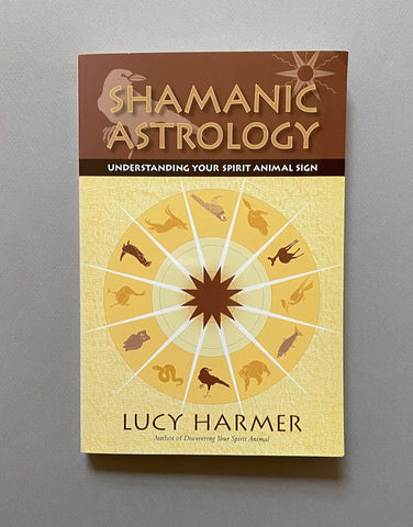 SHAMANIC ASTROLOGY