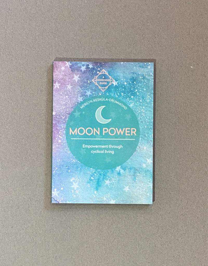 MOON POWER - CONSCIOUS GUIDE