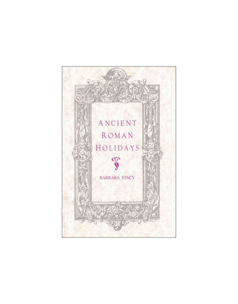 ANCIENT ROMAN HOLIDAYS