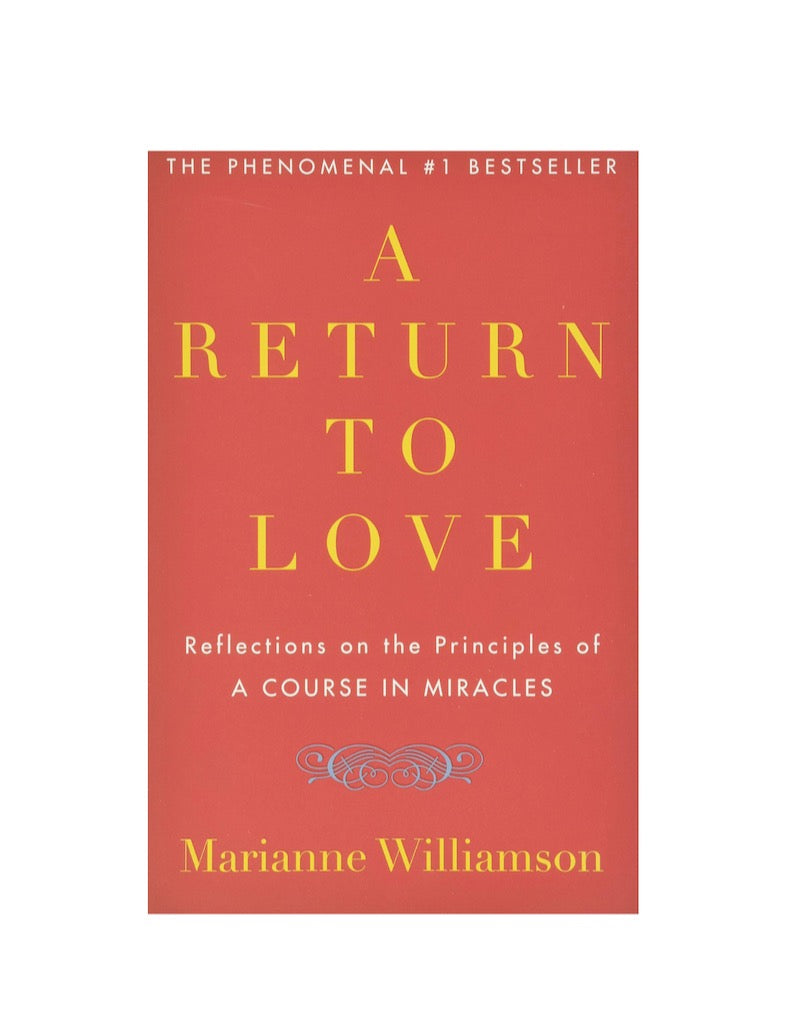 A RETURN TO LOVE