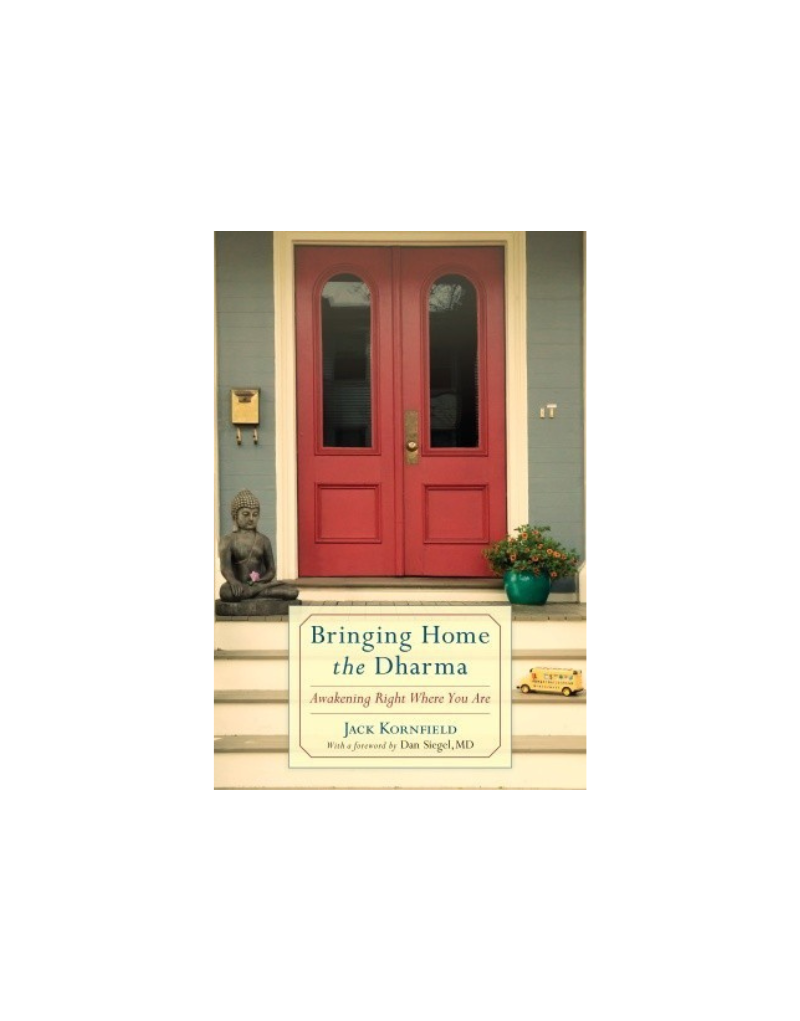 BRINGING HOME THE DHARMA