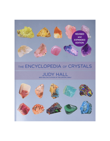 ENCYCLOPEDIA OF CRYSTALS, REVISED & EXPANDED