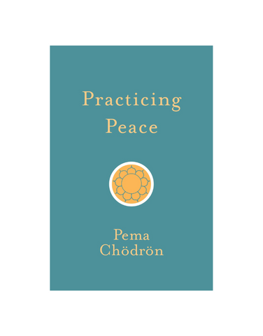PRACTICING PEACE
